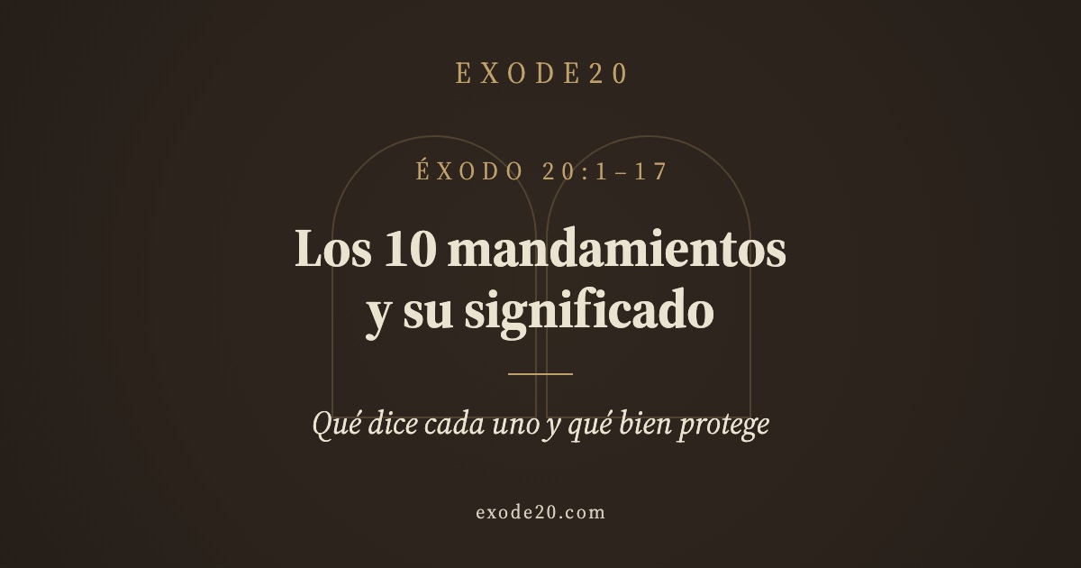 Los 10 mandamientos y su significado