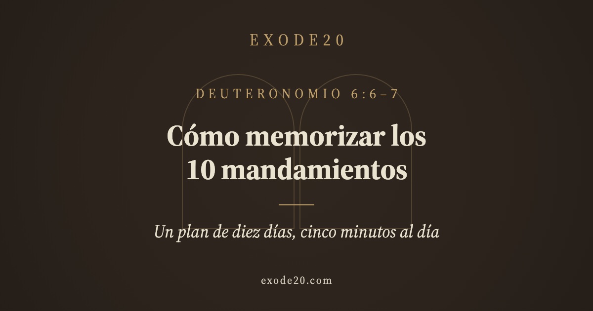 Cómo memorizar los 10 mandamientos