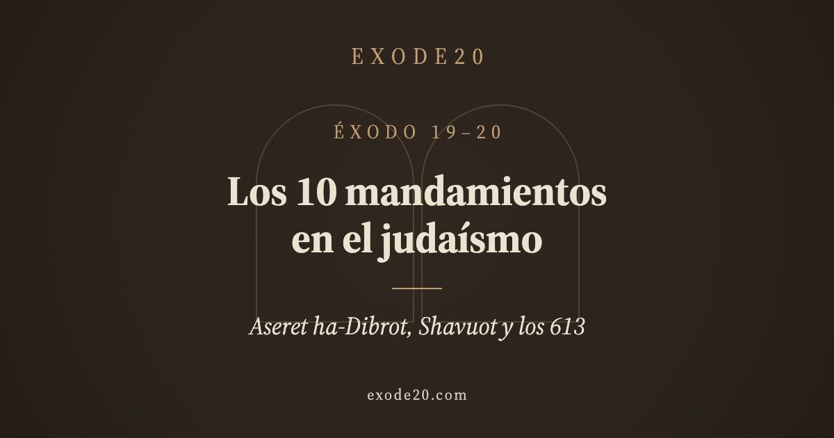 Los 10 mandamientos en el judaísmo