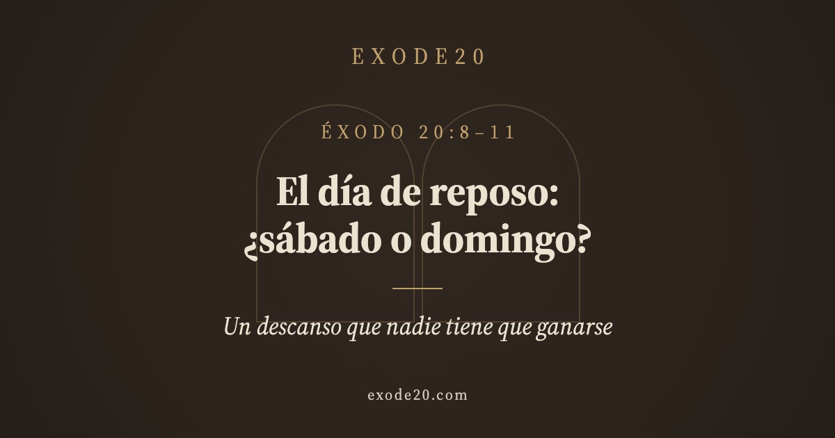 El día de reposo: ¿sábado o domingo?