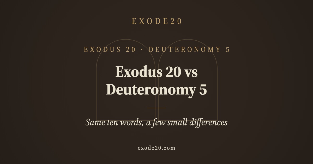 Ten Commandments: Exodus 20 vs Deuteronomy 5